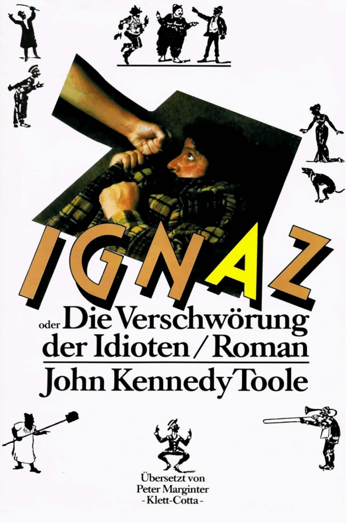 Ignaz oder Die Verschwörung der Idioten