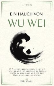Rezension: Ein Hauch von Wu Wei von Li Wen